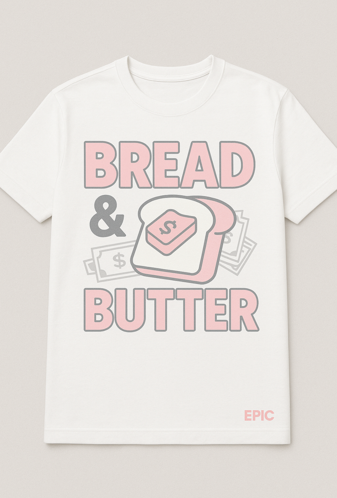 Bread and butter tees