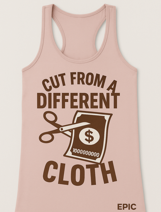 Cut from a different cloth
